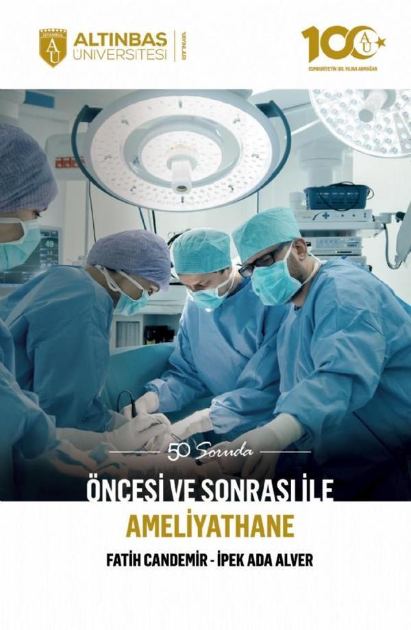 50 Soruda Öncesi ve Sonrası ile AMELİYATHANE - Altınbaş Üniversitesi Yayınları - Image 1