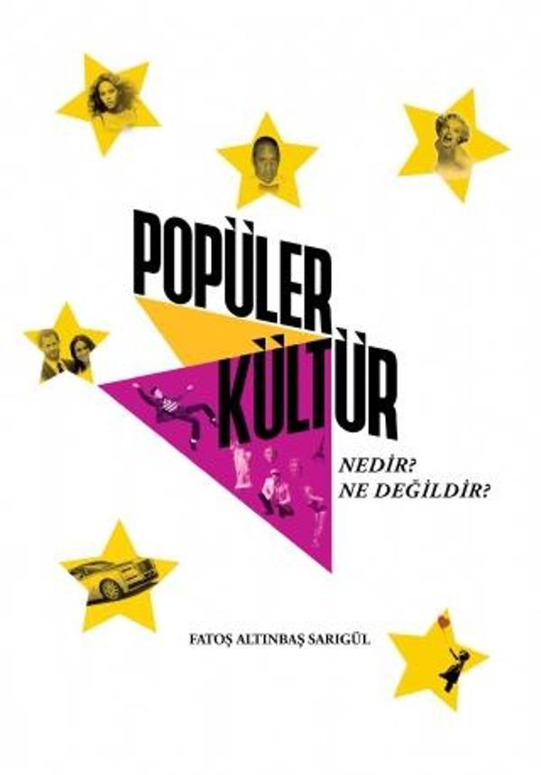 POPÜLER KÜLTÜR Nedir Ne Değildir? - Altınbaş Üniversitesi Yayınları - Image 1