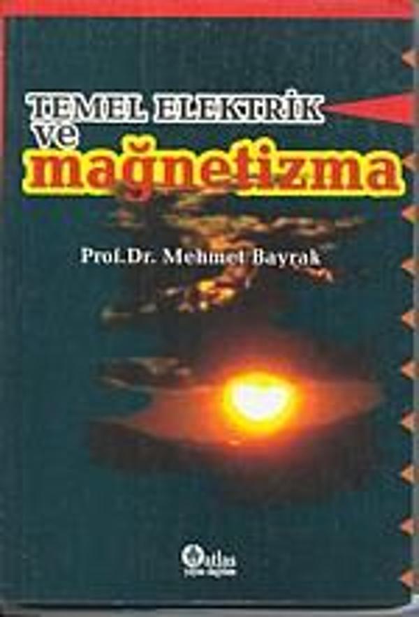 Temel Elektrik ve Mağnetizma - Atlas Akademi Yayınları - Image 1