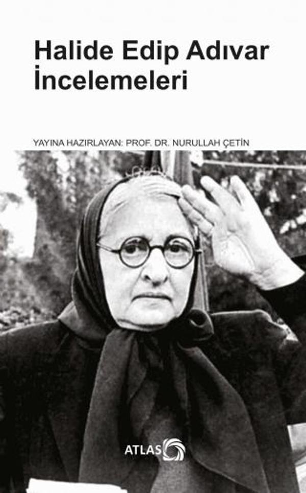 Halide Edip Adıvar İncelemeleri - Atlas Kitap - Image 1