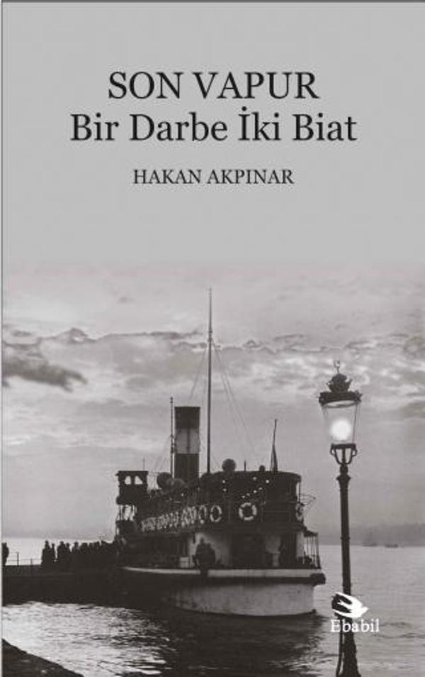 SON VAPUR - Bir Darbe İki Biat - Ebabil - Image 1
