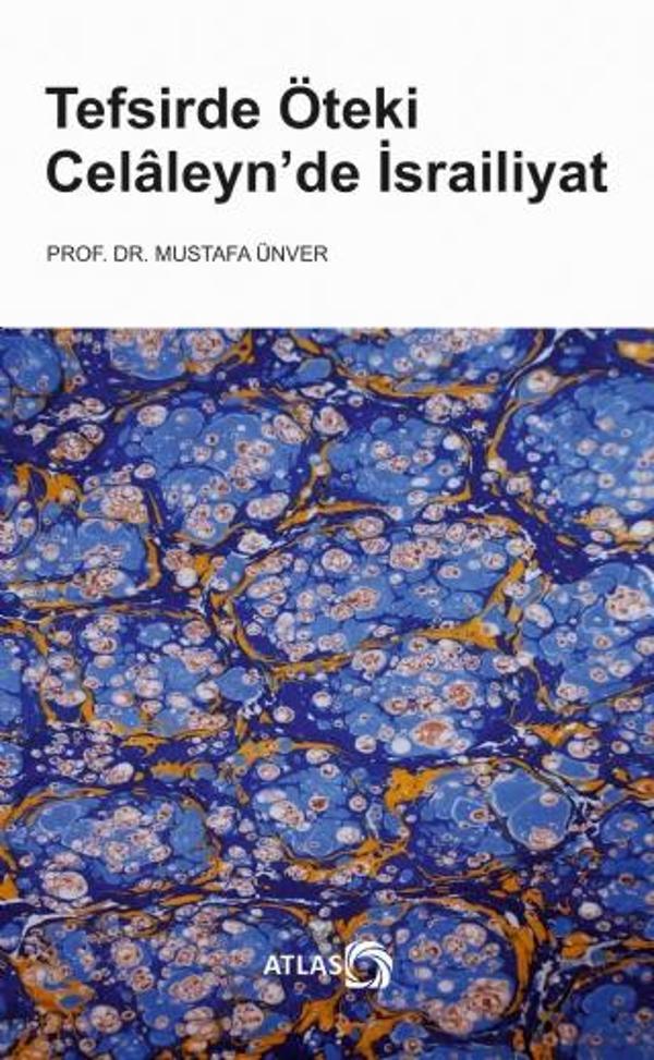 TEFSİRDE ÖTEKİ Celâleyn’de İsrailiyat - Atlas Kitap - Image 1
