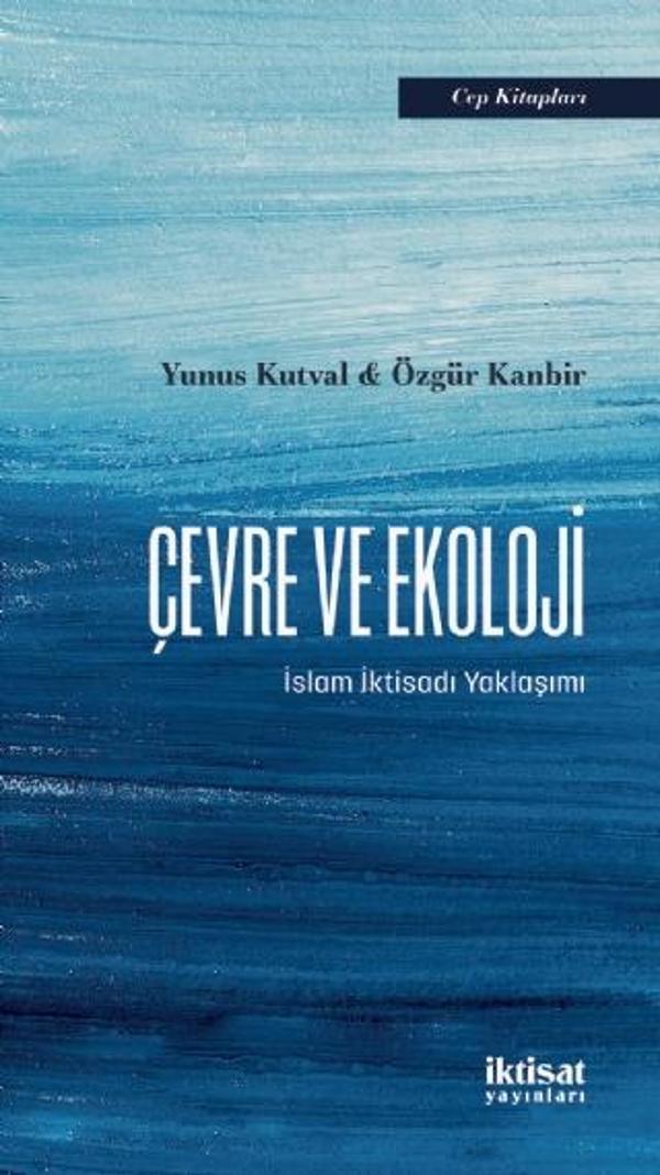 ÇEVRE VE EKOLOJİ -  İslam İktisadı Yaklaşımı - İktisat Yayınları - Image 1