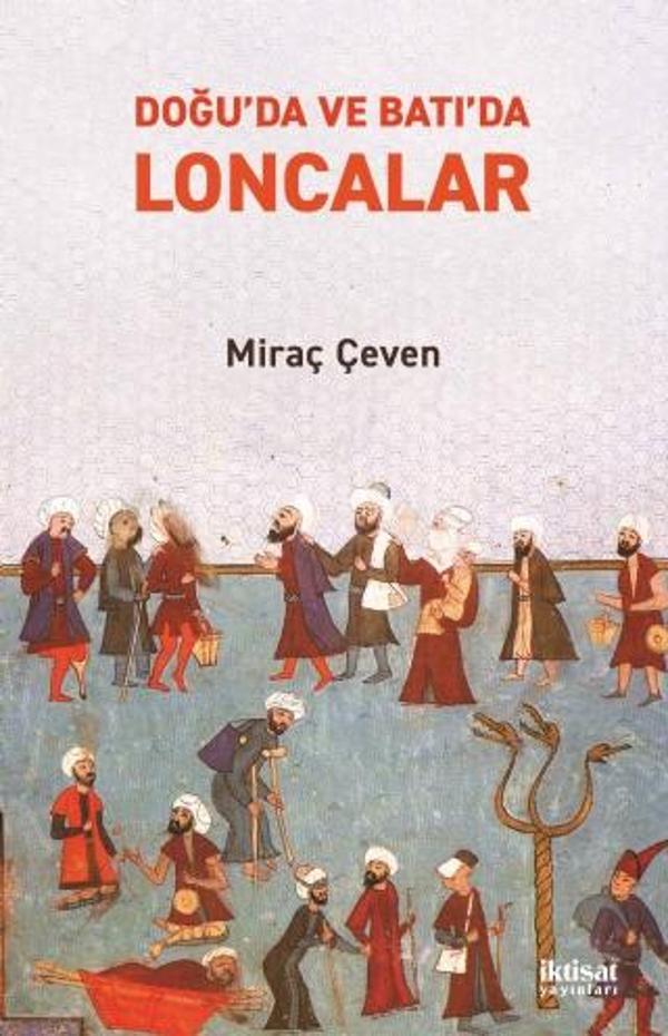 Doğu’da ve Batı’da LONCALAR - İktisat Yayınları - Image 1