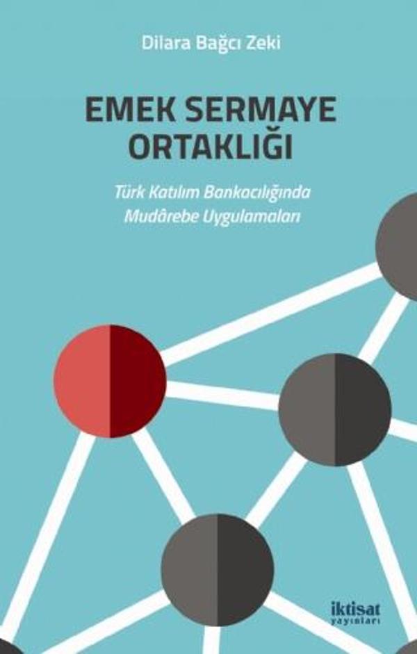 EMEK SERMAYE ORTAKLIĞI - Türk Katılım Bankacılığında Mudârebe Uygulamaları - İktisat Yayınları - Image 1