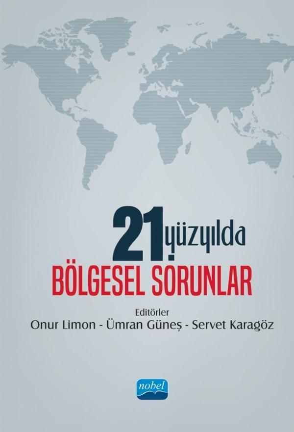 21. Yüzyılda Bölgesel Sorunlar - Nobel Akademik Yayıncılık - Image 1