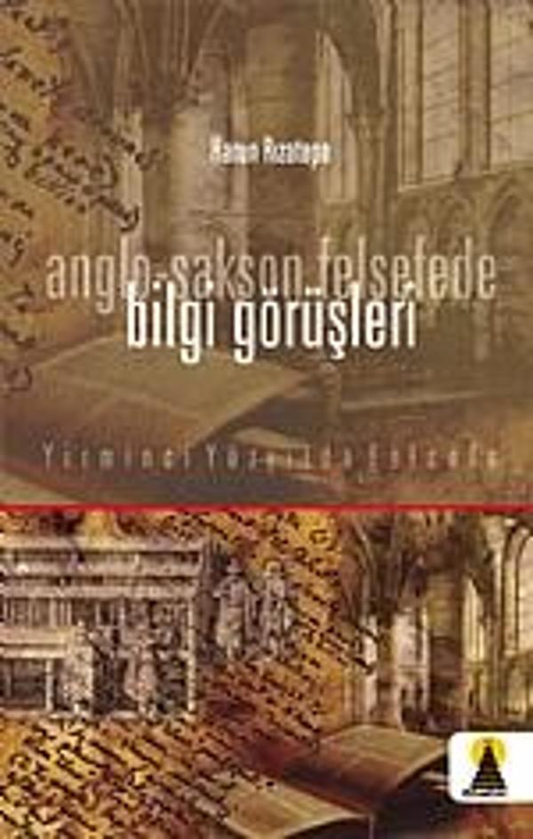 Anglo-Sakson Felsefede Bilgi Görüşleri - Ebabil - Image 1