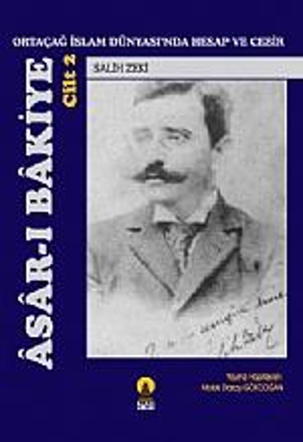 ASAR-I BAKİYE Cilt 2 -Ortaçağ İslam Dünyasında Hesap ve Cebir- - Ebabil - Image 1