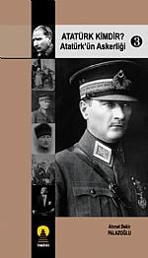 Atatürk Kimdir? 3 -Atatürkün Askerliği- - Ebabil - Image 1