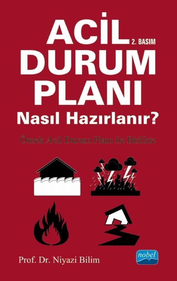ACİL DURUM PLANI NASIL HAZIRLANIR? Örnek Acil Durum Planı ile Birlikte - Nobel Akademik Yayıncılık - Image 1