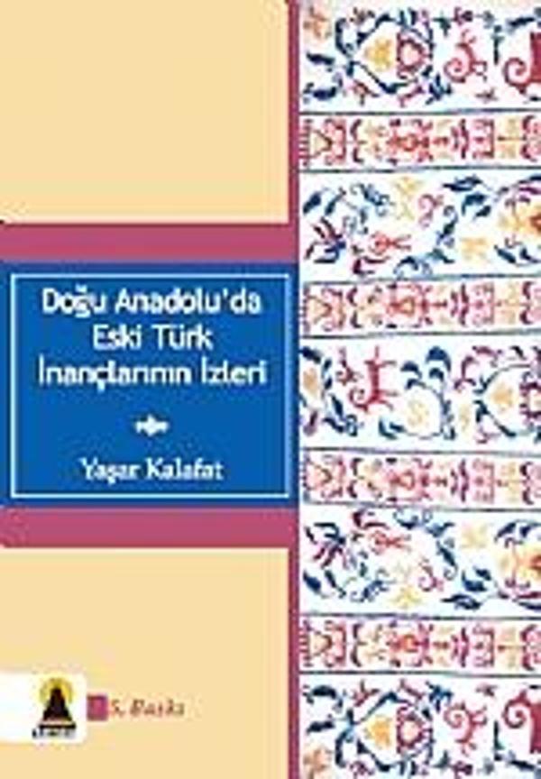 Doğu Anadolu&#39;da Eski Türk İnançlarının İzleri - Ebabil - Image 1
