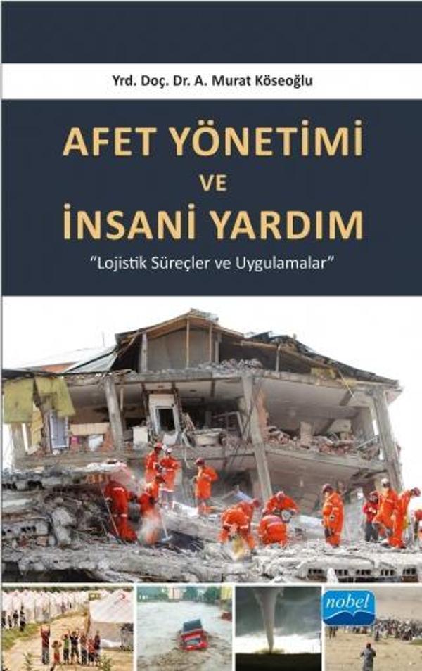 Afet Yönetimi ve İnsani Yardım - Nobel Akademik Yayıncılık - Image 1