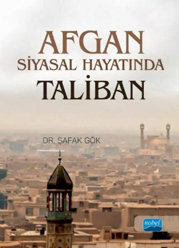 Afgan Siyasal Hayatında Taliban - Nobel Akademik Yayıncılık - Image 1