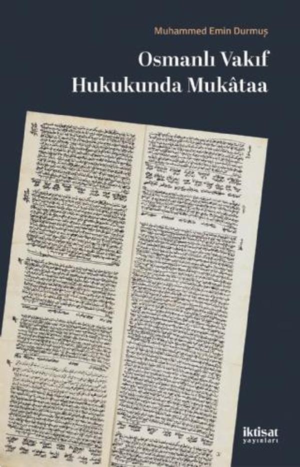 Osmanlı Vakıf Hukukunda Mukâtaa - İktisat Yayınları - Image 1