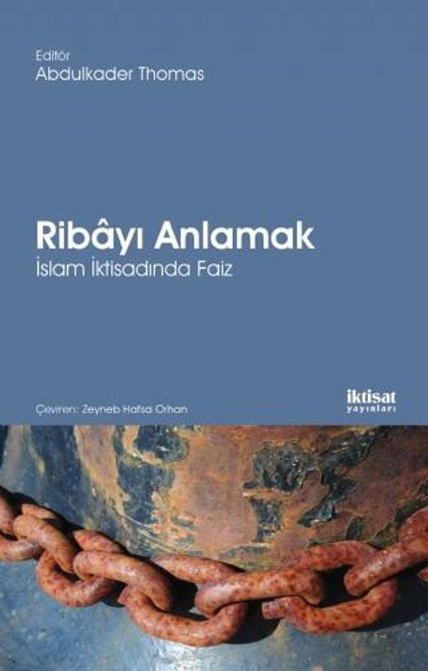 Ribâyı Anlamak: İslam İktisadında Faiz - İktisat Yayınları - Image 1