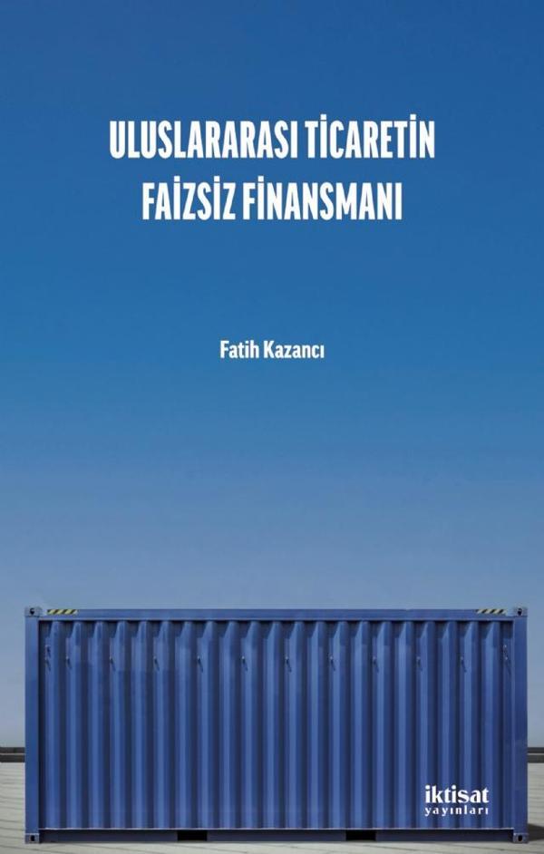 Uluslararası Ticaretin Faizsiz Finansmanı - İktisat Yayınları - Image 1