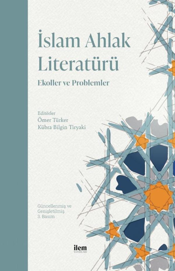 İSLAM AHLAK LİTERATÜRÜ - Ekoller ve Problemler - İlem Yayınları - Image 1