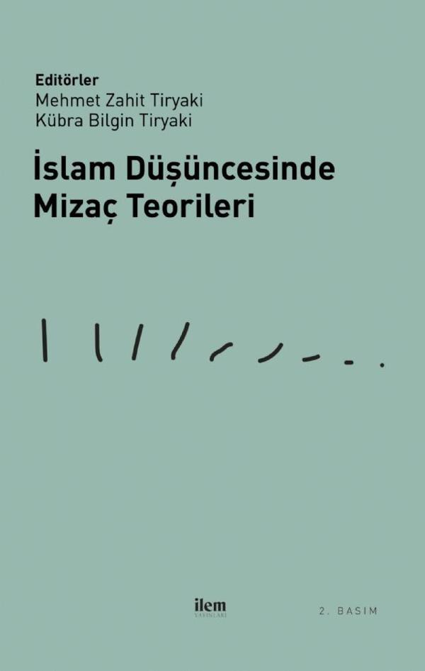 İslam Düşüncesinde Mizaç Teorileri - İlem Yayınları - Image 1