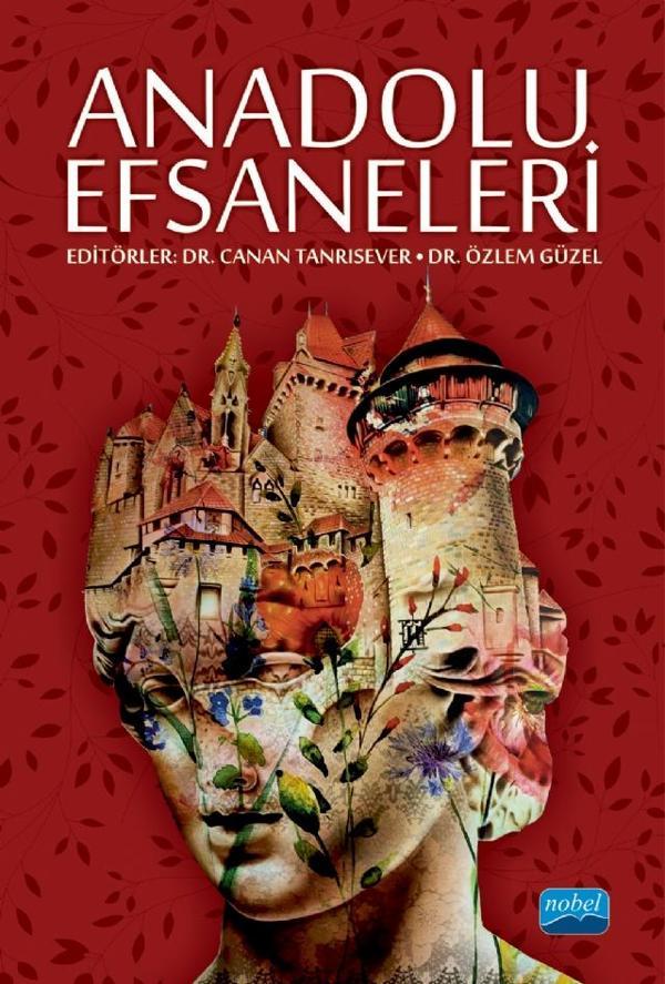 Anadolu Efsaneleri - Nobel Akademik Yayıncılık - Image 1