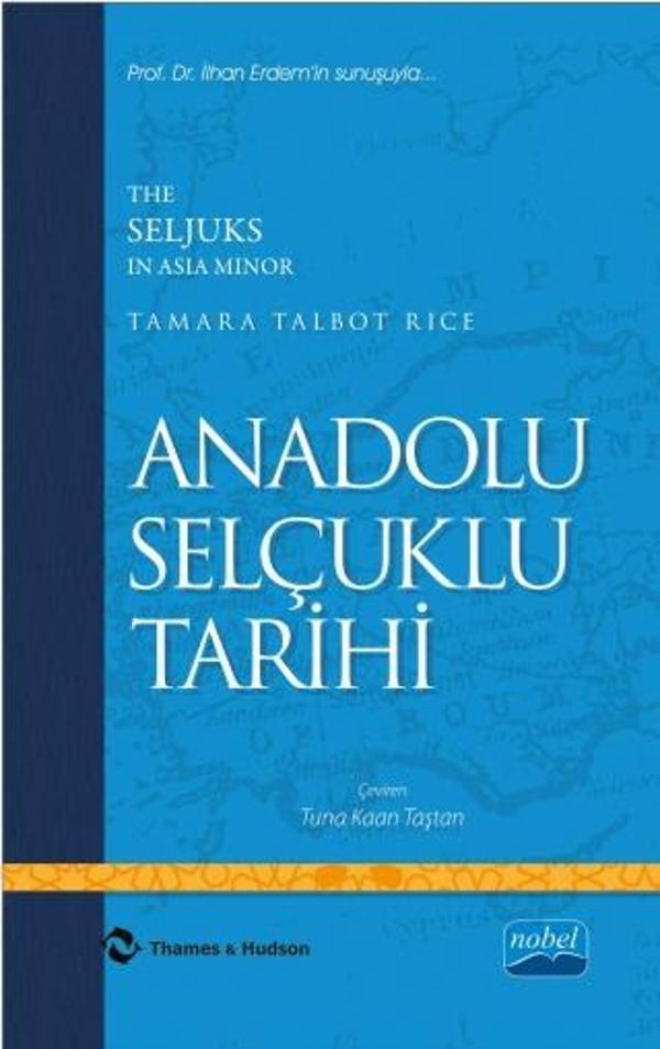 ANADOLU SELÇUKLU TARİHİ - The Seljuks In Asia Minor - Nobel Akademik Yayıncılık - Image 1