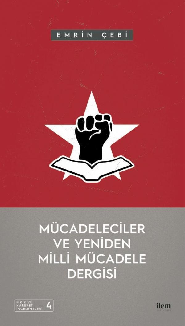 Mücadeleciler ve Yeniden Milli Mücadele Dergisi - İlem Yayınları - Image 1