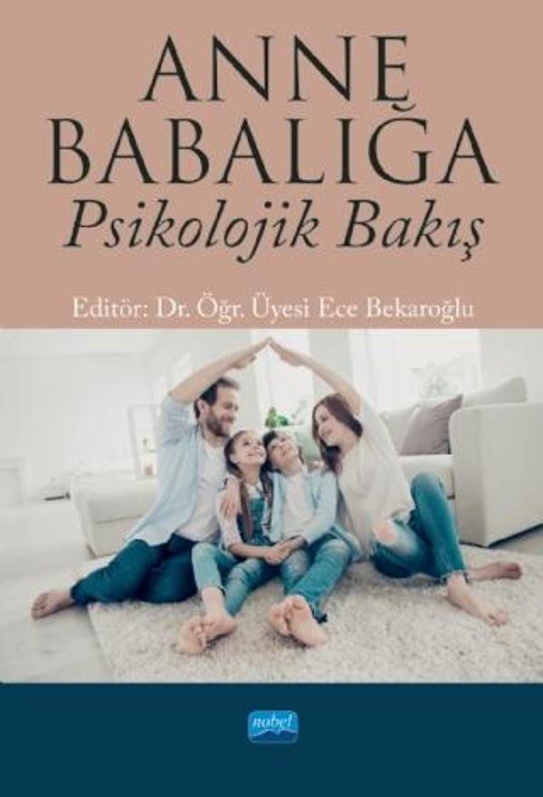 Anne Babalığa Psikolojik Bakış - Nobel Akademik Yayıncılık - Image 1
