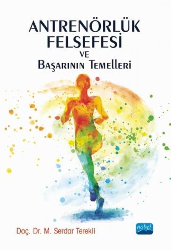 Antrenörlük Felsefesi ve Başarının Temelleri - Nobel Akademik Yayıncılık - Image 1