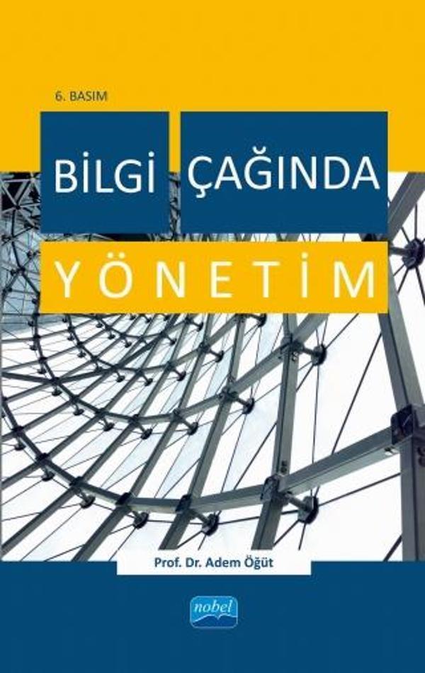 Bilgi Çağında Yönetim - Nobel Akademik Yayıncılık - Image 1