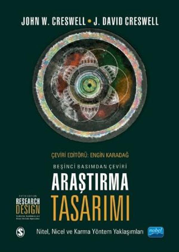 ARAŞTIRMA TASARIMI - Nitel, Nicel ve Karma Yöntem Yaklaşımları / RESEARCH DESIGN - Qualitative, Quan - Nobel Akademik Yayıncılık - Image 1