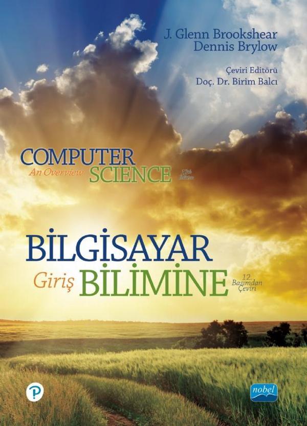 BİLGİSAYAR BİLİMİNE GİRİŞ - Computer Science An Overview - Nobel Akademik Yayıncılık - Image 1
