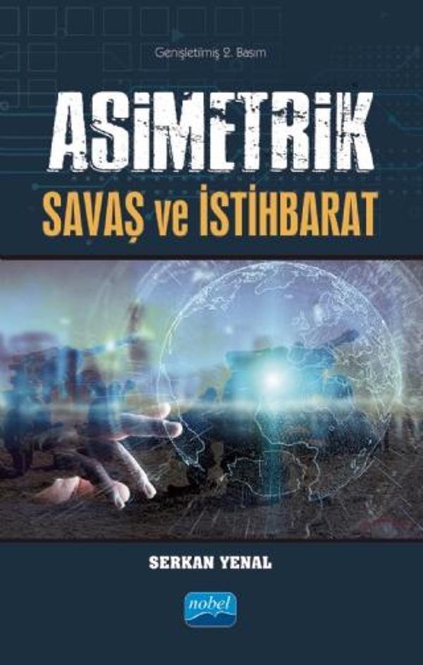 Asimetrik Savaş ve İstihbarat - Nobel Akademik Yayıncılık - Image 1