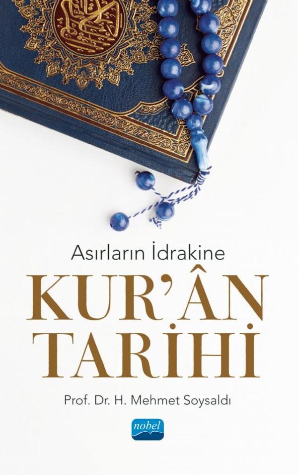 Asırların İdrakine KUR’ÂN TARİHİ - Nobel Akademik Yayıncılık - Image 1