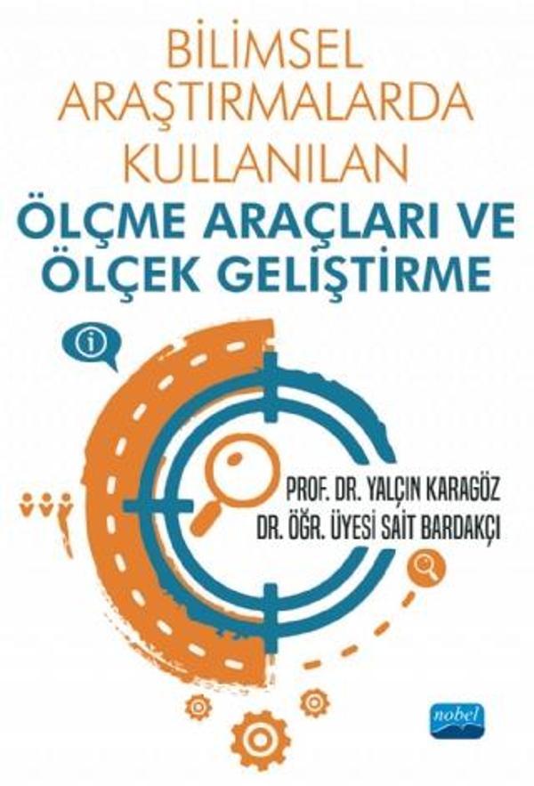 Bilimsel Araştırmalarda Kullanılan Ölçme Araçları ve Ölçek Geliştirme - Nobel Akademik Yayıncılık - Image 1