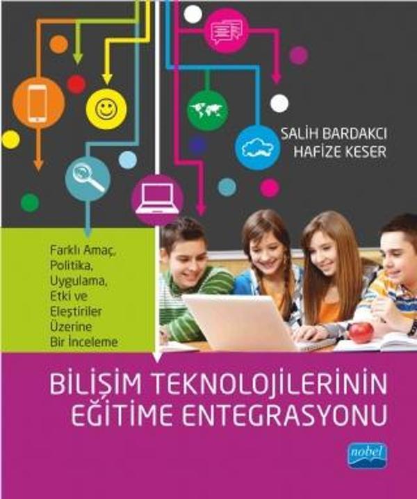 Bilişim Teknolojilerinin Eğitime Entegrasyonu - Nobel Akademik Yayıncılık - Image 1