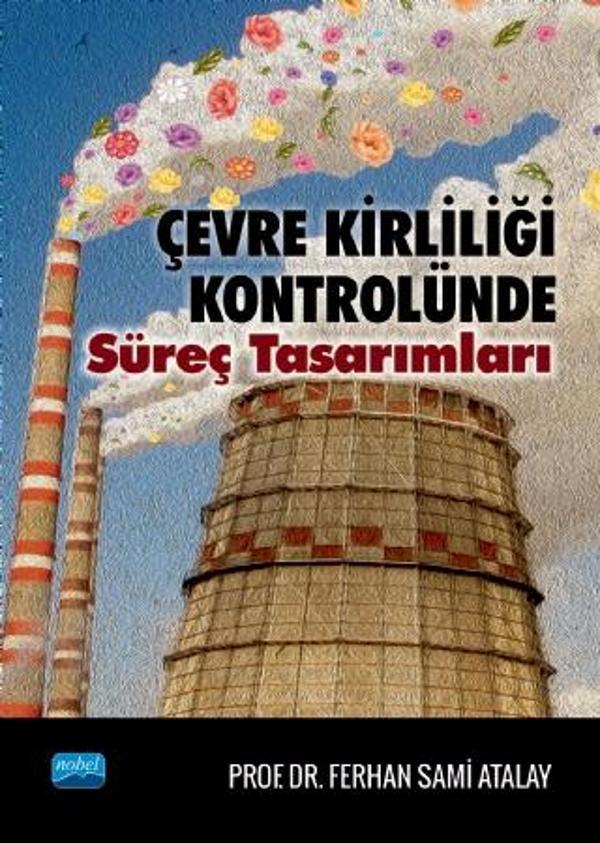 Çevre Kirliliği Kontrolünde Süreç Tasarımları - Nobel Akademik Yayıncılık - Image 1