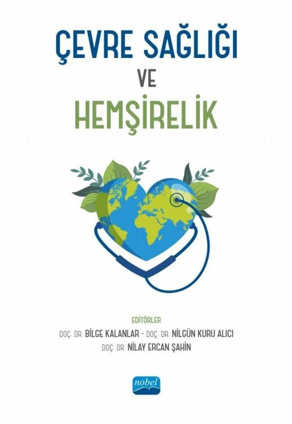 Çevre Sağlığı ve Hemşirelik - Nobel Akademik Yayıncılık - Image 1