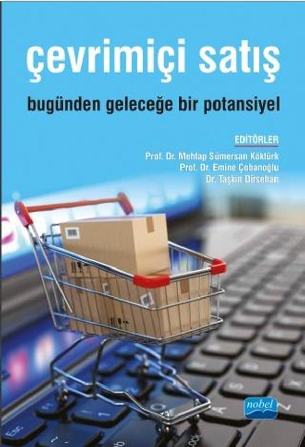 ÇEVRİMİÇİ SATIŞ: Bugünden Geleceğe Bir Potansiyel - Nobel Akademik Yayıncılık - Image 1