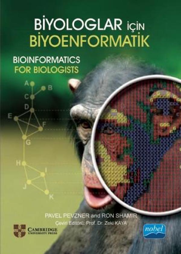 BİYOLOGLAR İÇİN BİYOENFORMATİK - Bio Informatics For Biologists - Nobel Akademik Yayıncılık - Image 1