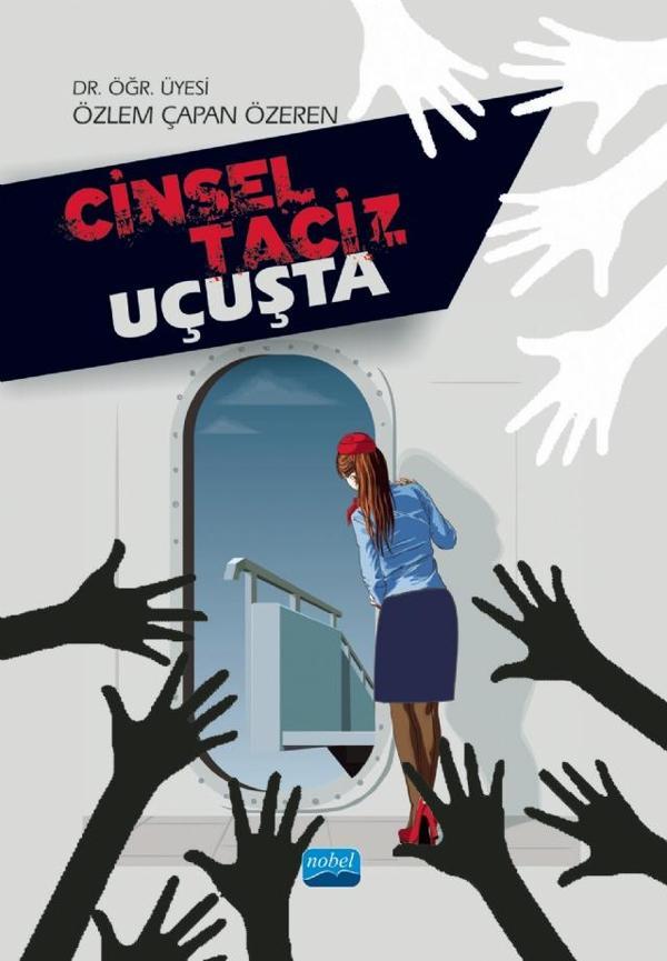Cinsel Taciz Uçuşta - Nobel Akademik Yayıncılık - Image 1