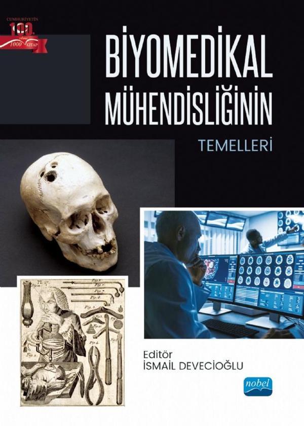 Biyomedikal Mühendisliğinin Temelleri - Nobel Akademik Yayıncılık - Image 1