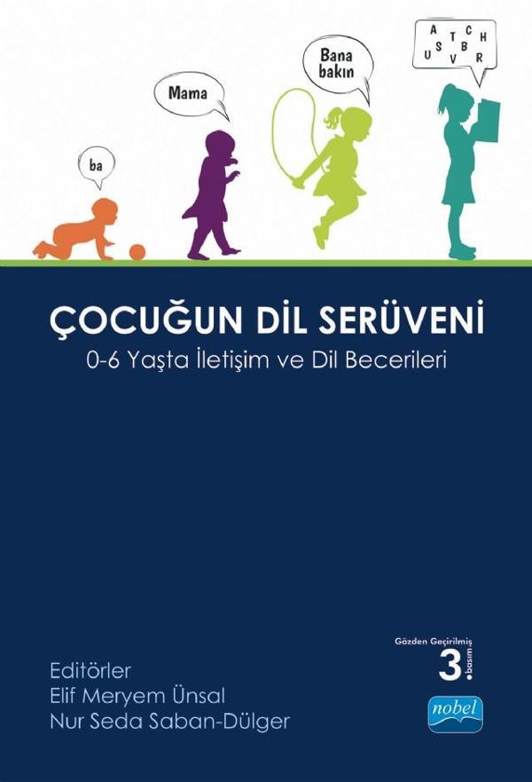 ÇOCUĞUN DİL SERÜVENİ - 0-6 Yaşta İletişim ve Dil Becerileri - Nobel Akademik Yayıncılık - Image 1