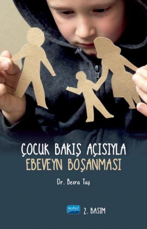 Çocuk Bakış Açısıyla Ebeveyn Boşanması - Nobel Akademik Yayıncılık - Image 1