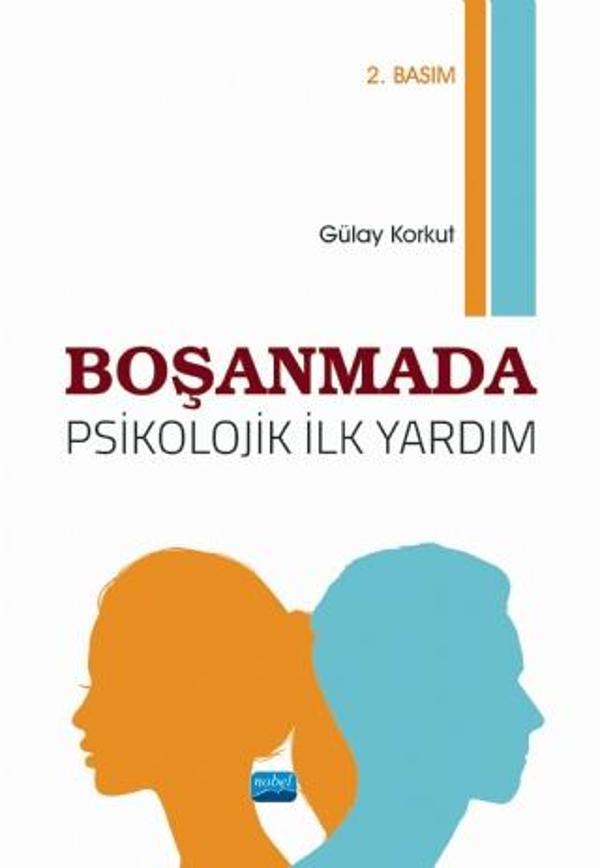 Boşanmada Psikolojik İlk Yardım - Nobel Akademik Yayıncılık - Image 1