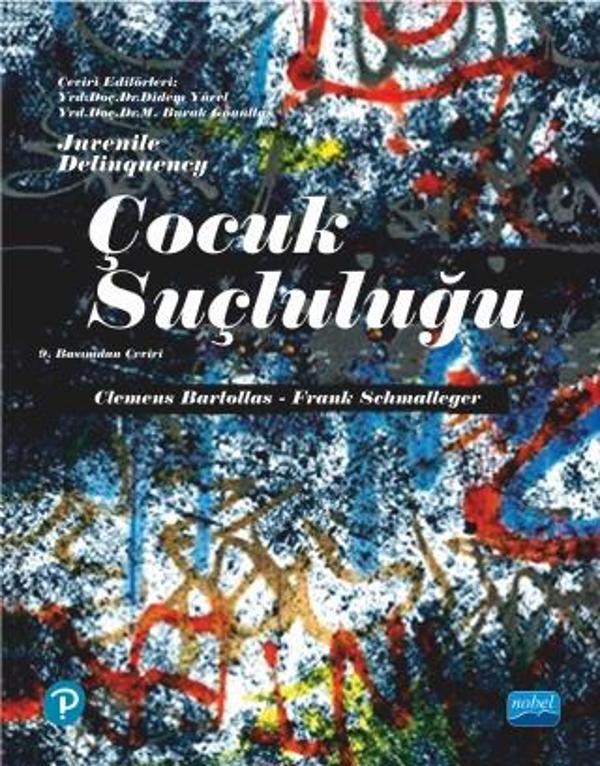 ÇOCUK SUÇLULUĞU - Juvenile Delinquency - Nobel Akademik Yayıncılık - Image 1
