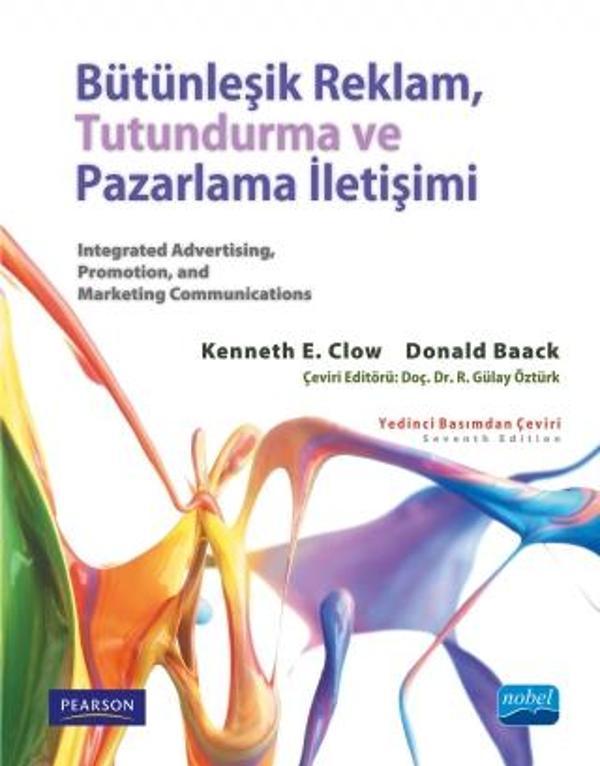 BÜTÜNLEŞİK REKLAM, TUTUNDURMA VE PAZARLAMA İLETİŞİMİ - Integrated Advertising, Promotion, and Market - Nobel Akademik Yayıncılık - Image 1