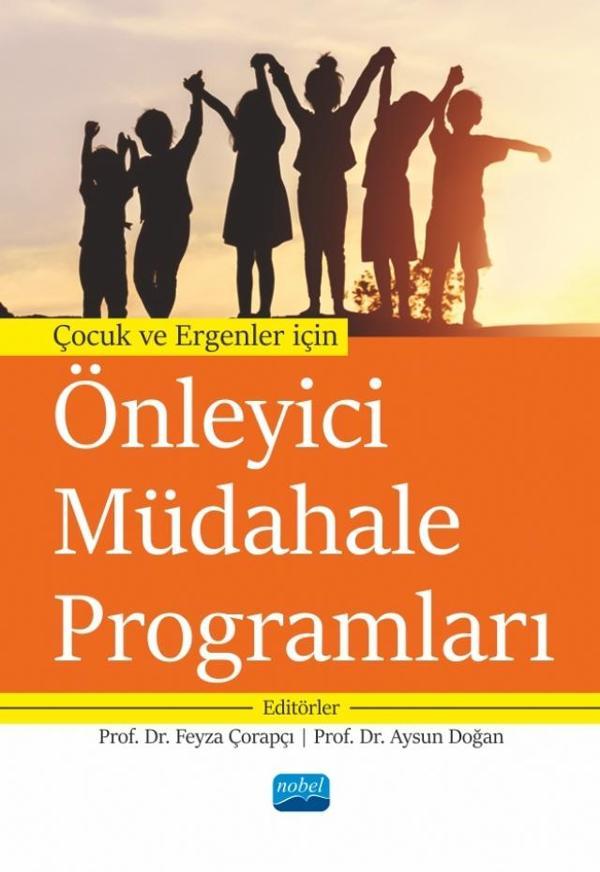 Çocuk ve Ergenler İçin ÖNLEYİCİ MÜDAHALE PROGRAMLARI - Nobel Akademik Yayıncılık - Image 1