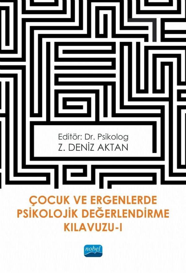 Çocuk ve Ergenlerde Psikolojik Değerlendirme Kılavuzu-I - Nobel Akademik Yayıncılık - Image 1