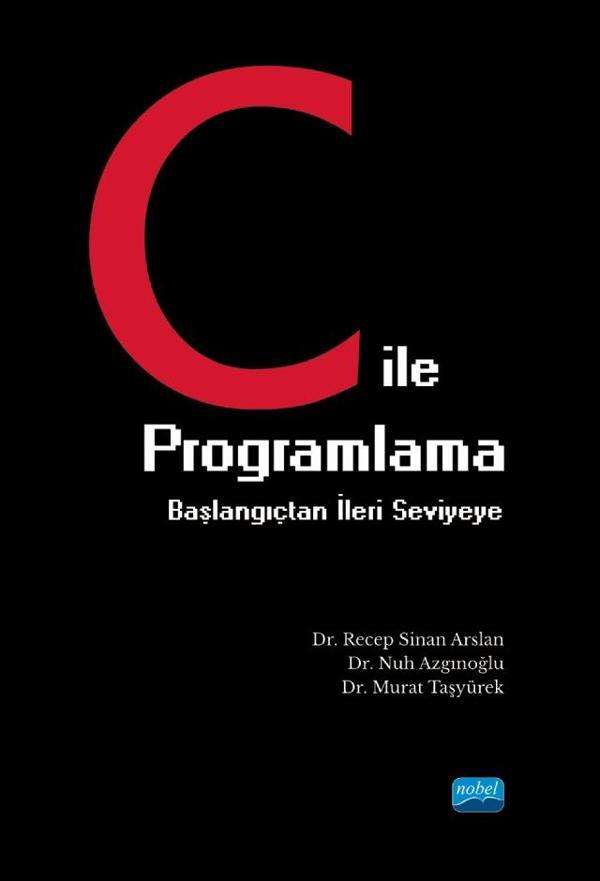 C ile Programlama Başlangıçtan İleri Seviyeye - Nobel Akademik Yayıncılık - Image 1