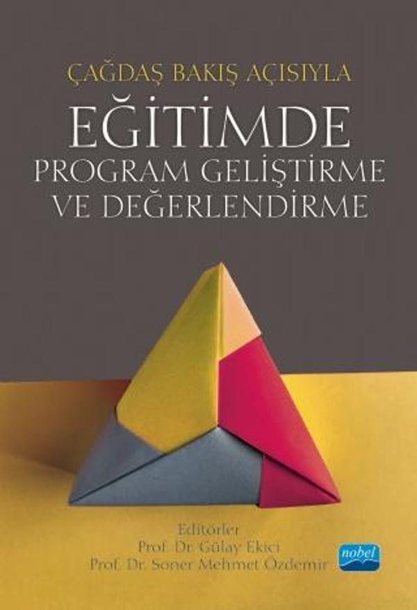 Çağdaş Bakış Açısıyla EĞİTİMDE PROGRAM GELİŞTİRME ve DEĞERLENDİRME - Nobel Akademik Yayıncılık - Image 1