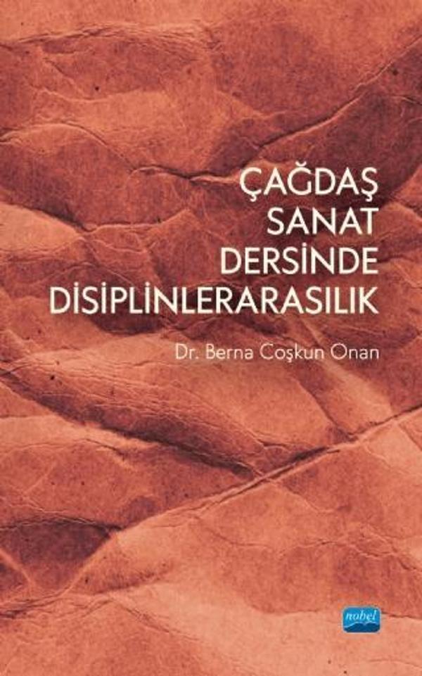 Çağdaş Sanat Dersinde Disiplinlerarasılık - Nobel Akademik Yayıncılık - Image 1